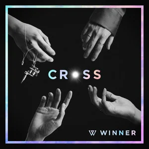 WINNER组合2019单张专辑《CROSS》精选歌曲合集